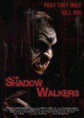 The Shadow Walkers movie in Steven Brown filmography.