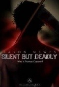 Silent But Deadly movie in Steven Scott filmography.
