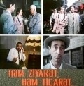 Hem ziyaret, hem ticaret movie in Rasim Odzhagov filmography.