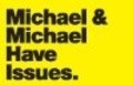 Michael & Michael Have Issues. is the best movie in Djessi Kleyn filmography.