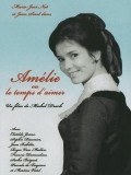 Amelie ou le temps d'aimer is the best movie in Monique Le Porrier filmography.