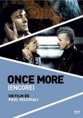 Encore movie in Paul Vecchiali filmography.