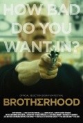 Brotherhood movie in Will Canon filmography.