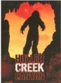 Bigfoot at Holler Creek Canyon movie in John Pogue filmography.