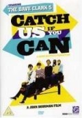 Catch Us If You Can is the best movie in Lenny Davidson filmography.