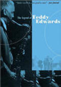 The Legend of Teddy Edwards movie in Don MakGlinn filmography.
