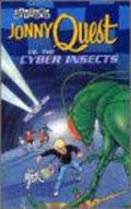 Jonny Quest Versus the Cyber Insects movie in Don Messick filmography.