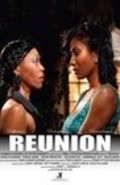 Reunion is the best movie in Dominiqua Alexis filmography.