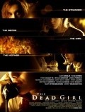 The Dead Girl movie in Karen Moncrieff filmography.