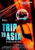 Trip to Asia - Die Suche nach dem Einklang movie in Thomas Grube filmography.