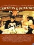 Crickets & Potatoes movie in Peter Mackenzie filmography.