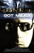 Got Milk? The Movie is the best movie in Jerry Lloyd filmography.