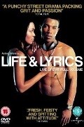 Life and Lyrics is the best movie in Jade Williams filmography.
