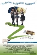 Z: A Zombie Musical is the best movie in Djessika Blanko filmography.