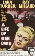 A Life of Her Own is the best movie in Phyllis Kirk filmography.