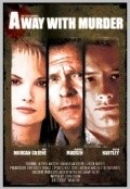 A Way with Murder movie in Dennis Hayden filmography.