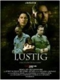Lustig is the best movie in Eric Evans filmography.