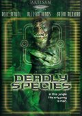 Deadly Species is the best movie in Christina Moore filmography.