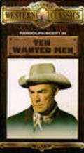 Ten Wanted Men movie in Randolph Scott filmography.