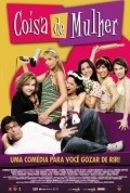 Coisa de Mulher is the best movie in Caca Amaral filmography.