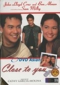 Close to You is the best movie in Tetchie Agbayani filmography.