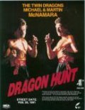 Dragon Hunt is the best movie in Kertis Bush filmography.