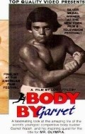 Body by Garret movie in Arnold Schwarzenegger filmography.