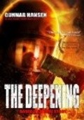 The Deepening is the best movie in Maykl Pertlou filmography.