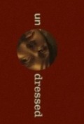 Undressed is the best movie in Ryan Scott filmography.
