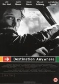 Destination Anywhere movie in Whoopi Goldberg filmography.