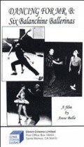 Dancing for Mr. B: Six Balanchine Ballerinas is the best movie in Melissa Hayden filmography.