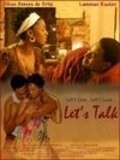 Let's Talk is the best movie in Lamman Rucker filmography.