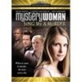 Mystery Woman: Sing Me a Murder movie in Brad Rowe filmography.