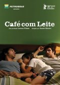 Cafe com Leite movie in Daniel Ribeyru filmography.