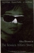 Jessica Alfaro Story movie in Alice Dixson filmography.