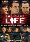 The Good Life movie in Stephen Berra filmography.