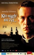 Kto nigdy nie zyl movie in Andrzej Seweryn filmography.