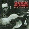 Woody Guthrie: Hard Travelin' is the best movie in Woody Guthrie filmography.