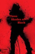 Three Shades of Black is the best movie in Svetlana Janjanin filmography.