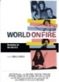 World on Fire is the best movie in Richard Anders filmography.