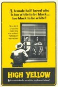 High Yellow movie in Bill Thurman filmography.
