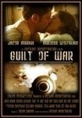 Guilt of War is the best movie in Djeykob Merkel filmography.