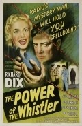 The Power of the Whistler is the best movie in Loren Tindall filmography.