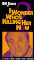 I Wonder Who's Killing Her Now? is the best movie in Harvey Jason filmography.