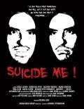 Suicide Me! is the best movie in Toma Cuzin filmography.