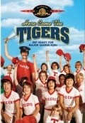 Here Come the Tigers movie in Sean S. Cunningham filmography.