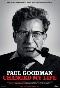 Paul Goodman Changed My Life movie in Jonathan Lee filmography.