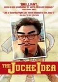 The Juche Idea movie in Djim Finn filmography.