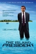 The Island President movie in John Schenck filmography.
