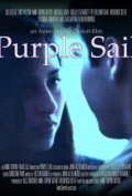 Purple Sail is the best movie in Frederick Keeve filmography.